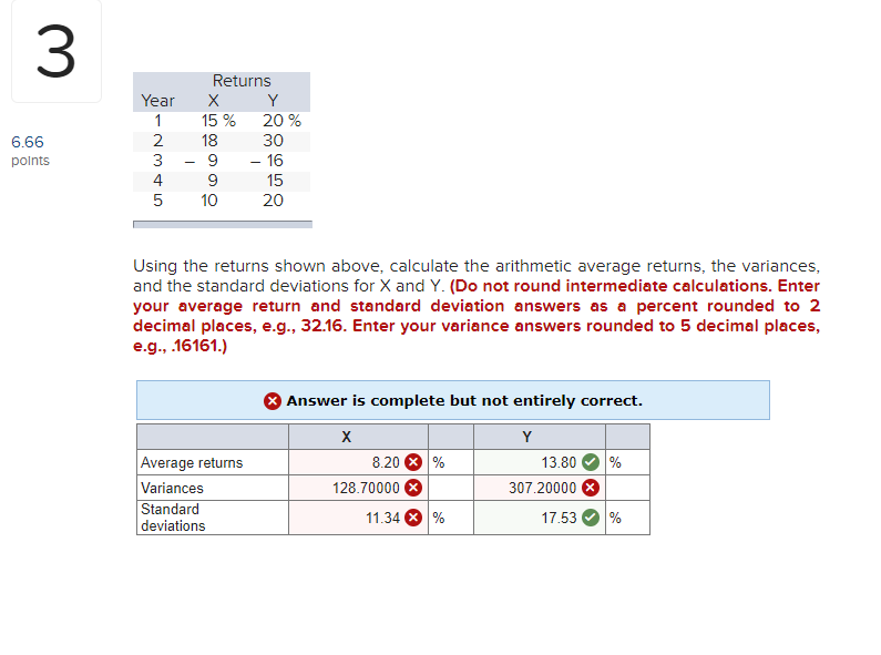  Using the returns shown above, calculate the arithmetic average returns, the