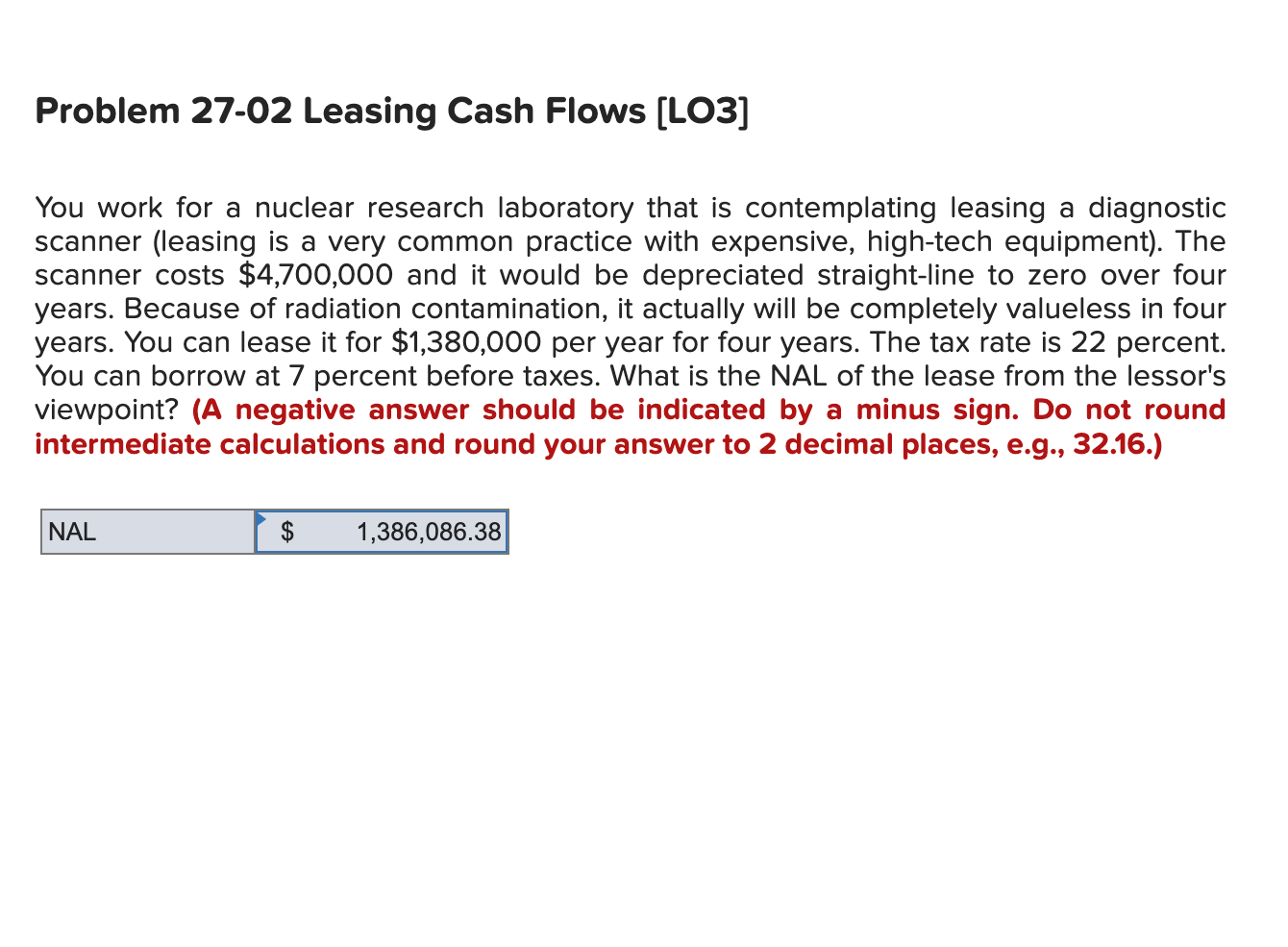 You work for a nuclear research laboratory that is contemplating leasing