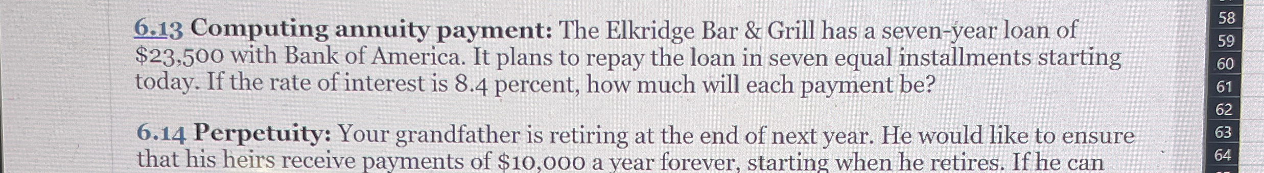  6.13 Computing annuity payment: The Elkridge Bar & Grill has a