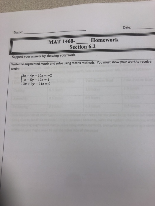  Date: Name: MAT 1460- Homework Section 6.2 Support your answer by