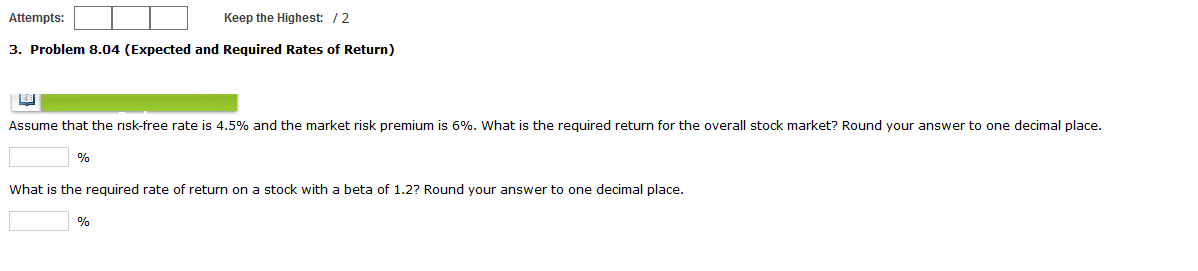 Attempts: Keep the Highest: 12 3. Problem 8.04 (Expected and required