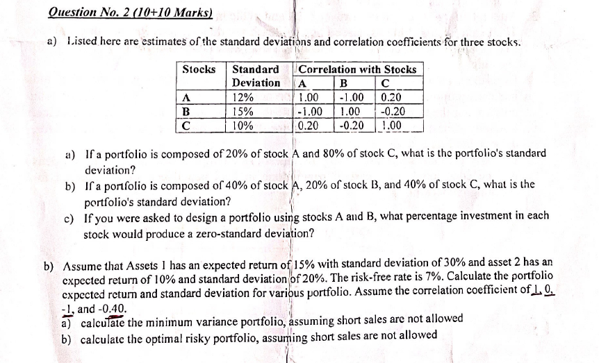 Question No. 2 (10+10 Marks) a) Listed here are estimates of