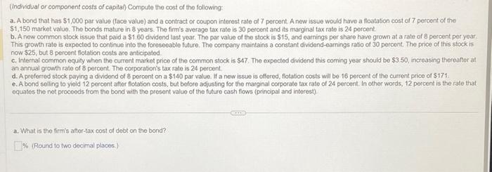 please help!! solve a,b,c,d, and e (Individual or component costs of capitan)