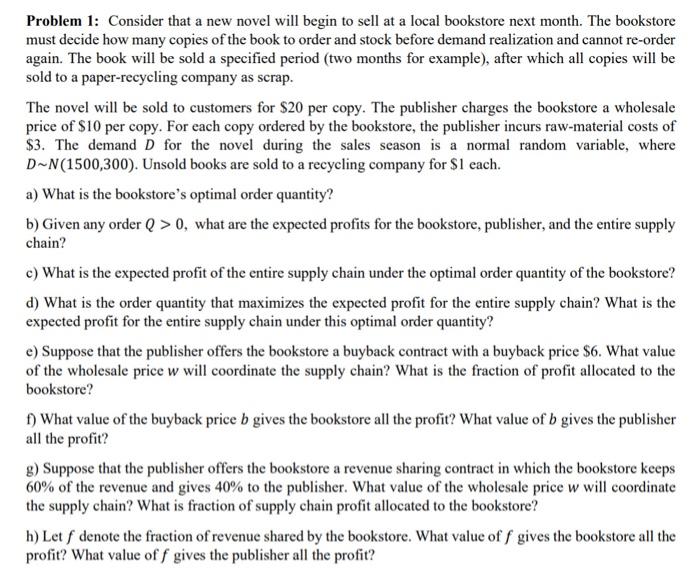  Problem 1: Consider that a new novel will begin to sell