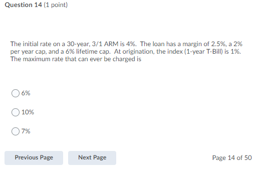  Question 14 (1 point) The initial rate on a 30-year, 3/1