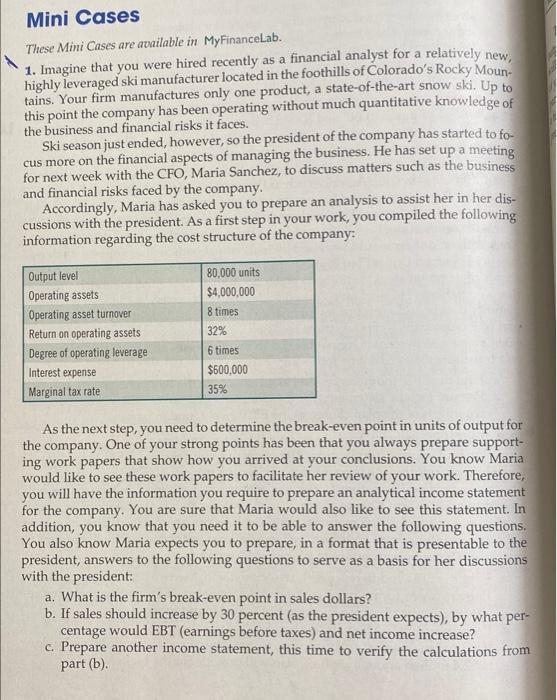  Mini Cases These Mini Cases are available in MyFinanceLab. 1. Imagine