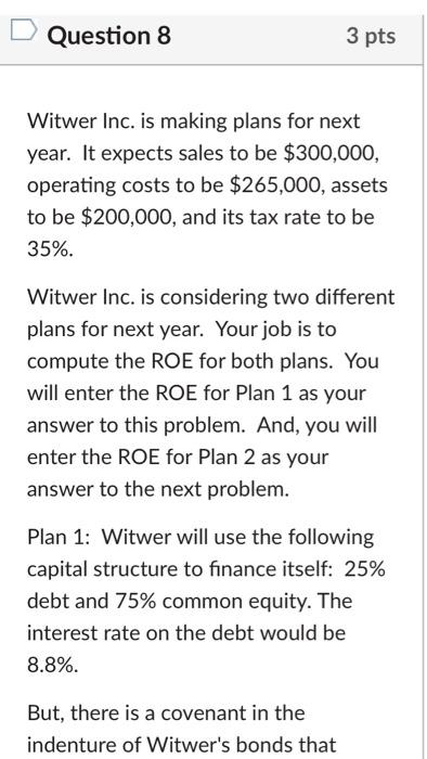 assets to be $200,000, and its tax rate to be 35%. Witwer