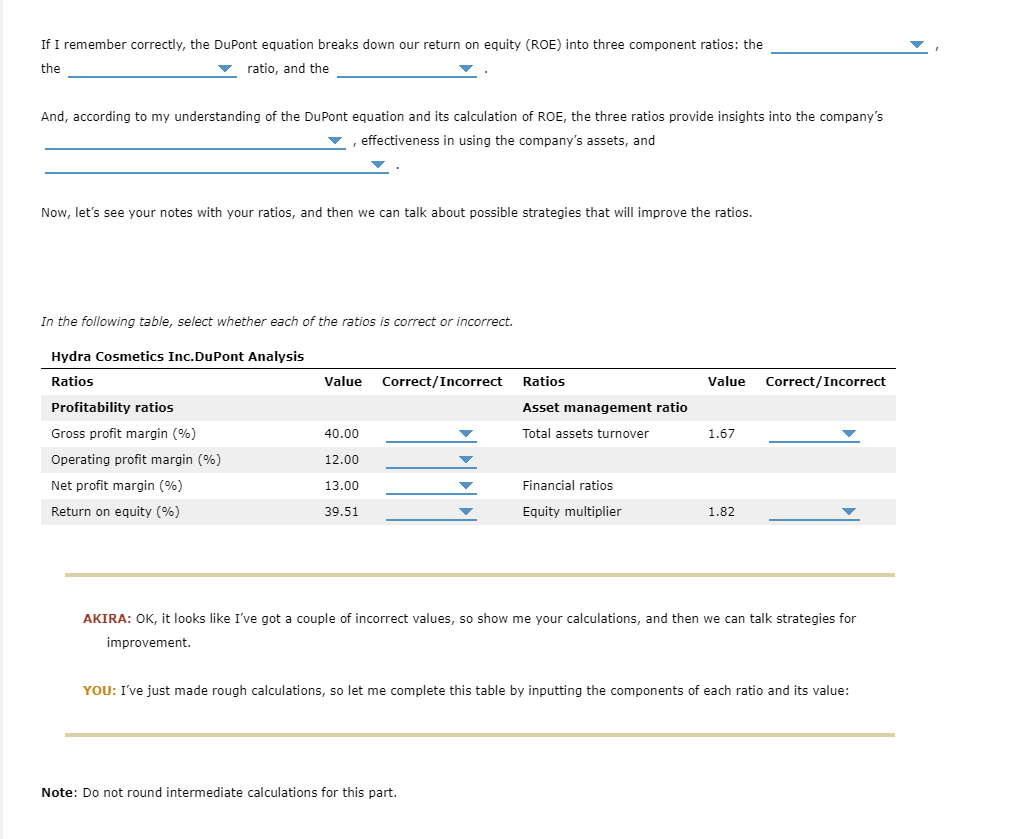 very much appreciated. 9. An analysis of company performance using DuPont analysis