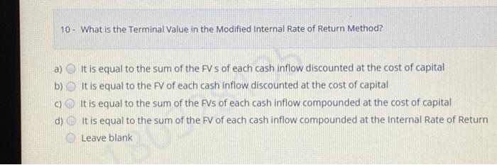 help please 10 - What is the Terminal value in the Modified