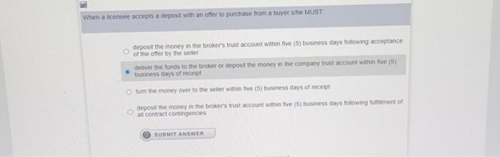  When a liconee accepts a deposit with an ofter ig purchase