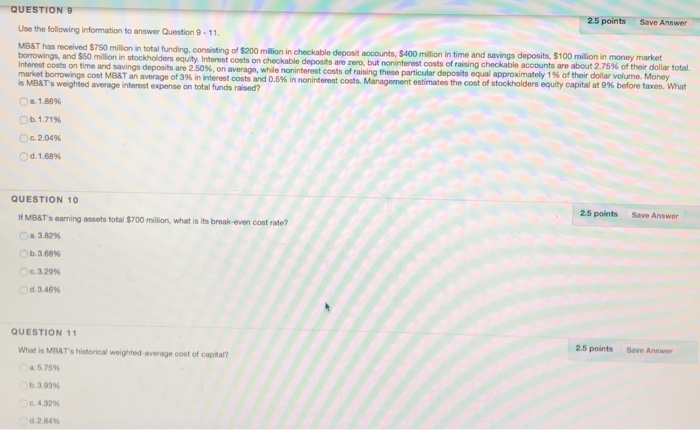  QUESTION 9 2.5 points Save Answer Use the following information to