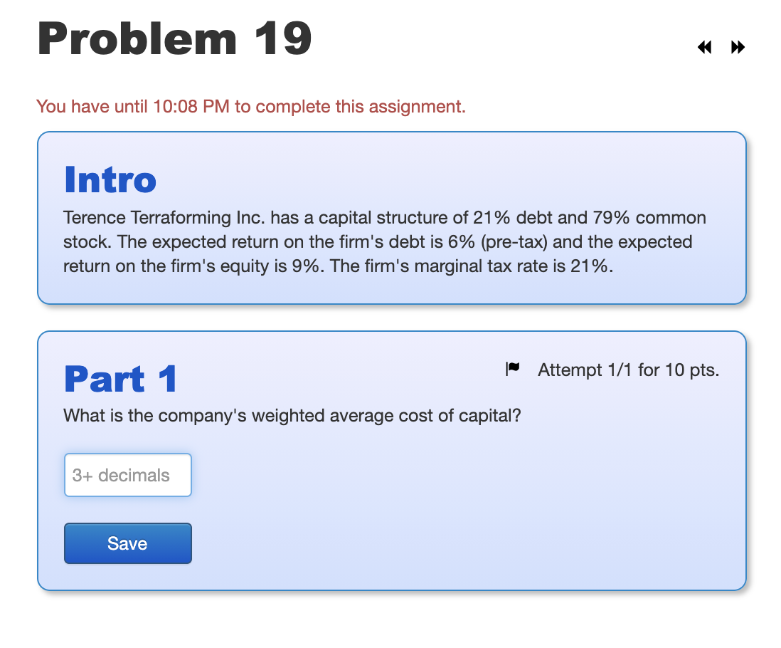  Problem 19 You have until 10:08 PM to complete this assignment.