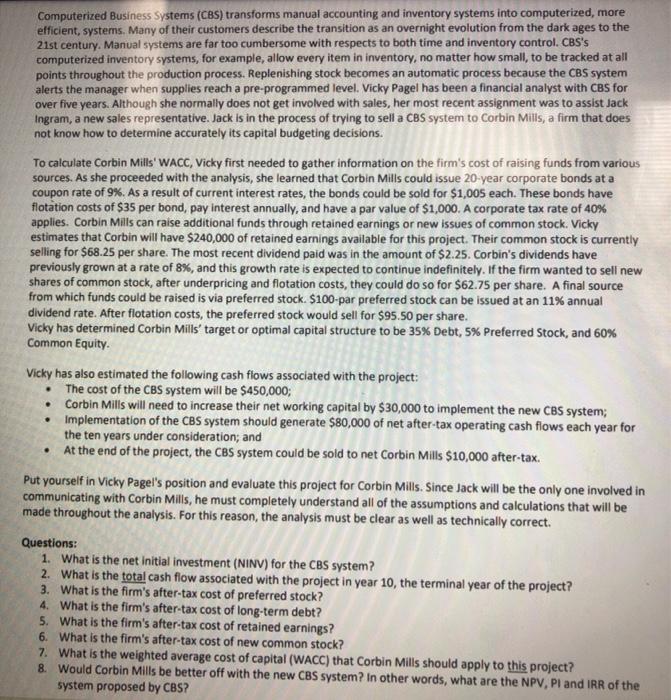 answer #4 Computerized Business Systems (CBS) transforms manual accounting and inventory systems