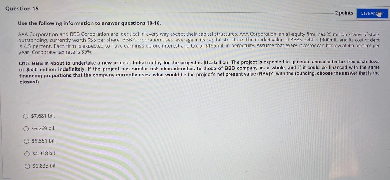  Question 15 2 points Save Answer Use the following information to