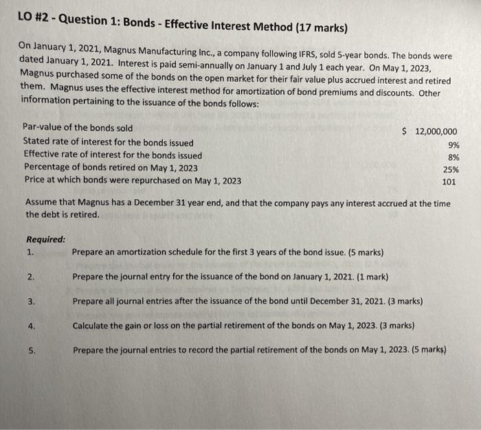 LO #2 - Question 1: Bonds - Effective Interest Method (17