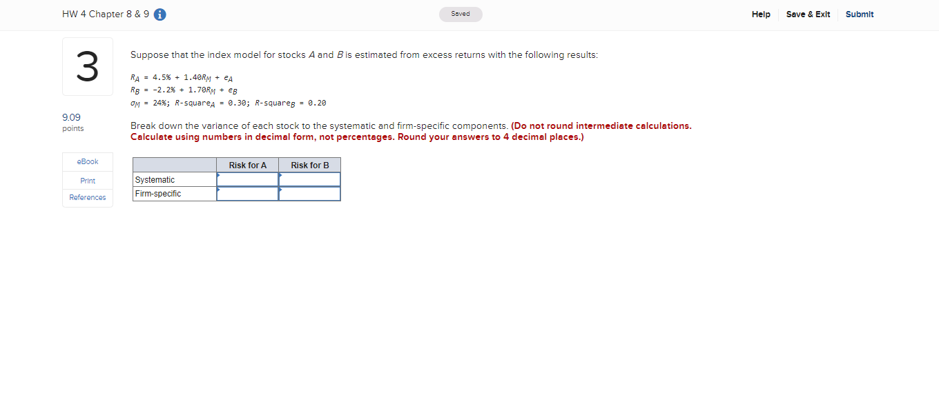  HW 4 Chapter 8 & 9 Saved Help Save & Exit