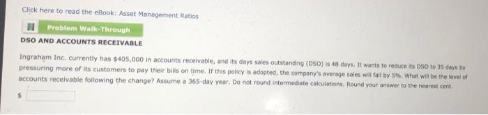  Click here to read the eBook: Asset Management Ratios Problem Walk-Through