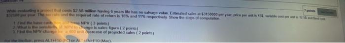 $2.58 million having 6 years life has no salvage value. Estimated sales
