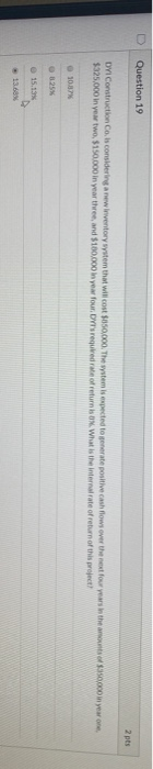  Question 19 DVI Construction Co. is considering new inventory system that