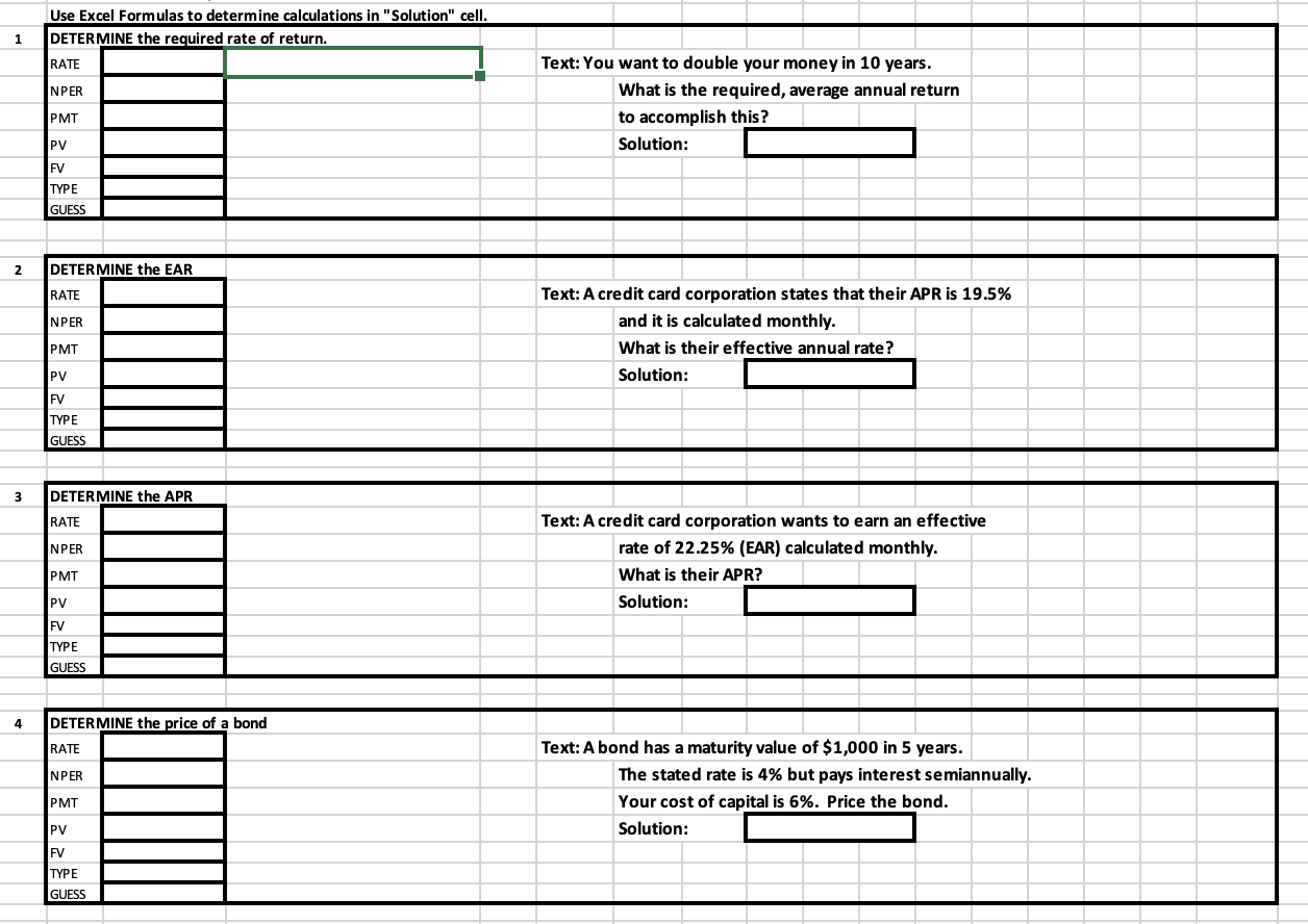 1 Use Excel Formulas to determine calculations in "Solution" cell. DETERMINE