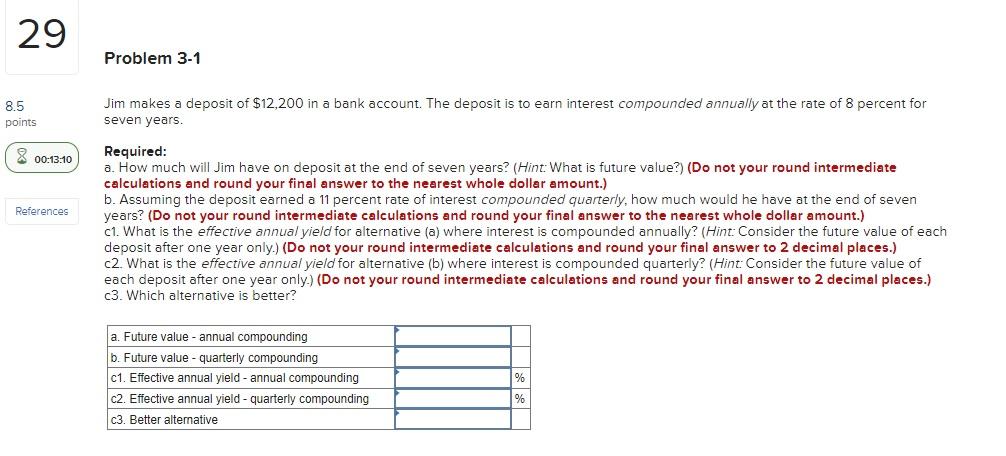 I need the right answer in clear hand writing 29 Problem 3-1