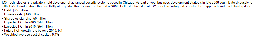  IDX Technologies is a privately held developer of advanced security systems