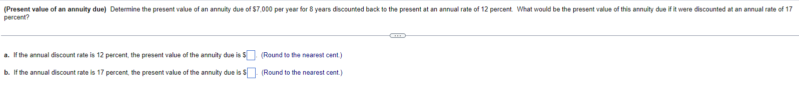 (Present value of an annuity due) Determine the present value of an