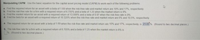  Manipulating CAPM Use the basic equation for the capital asset pricing