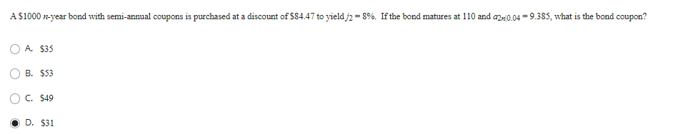 i need the process and the answer, thank you! A $1000 n-year