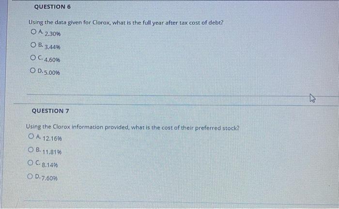  QUESTION 6 Using the data given for Clorox, what is the
