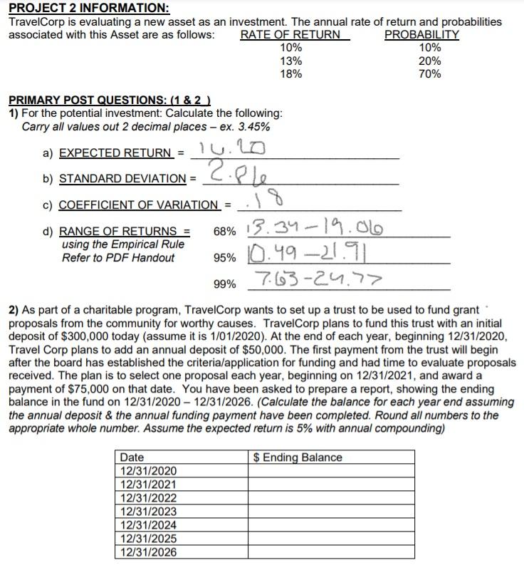 Help with question 2 and 3 please! PROJECT 2 INFORMATION: TravelCorp is