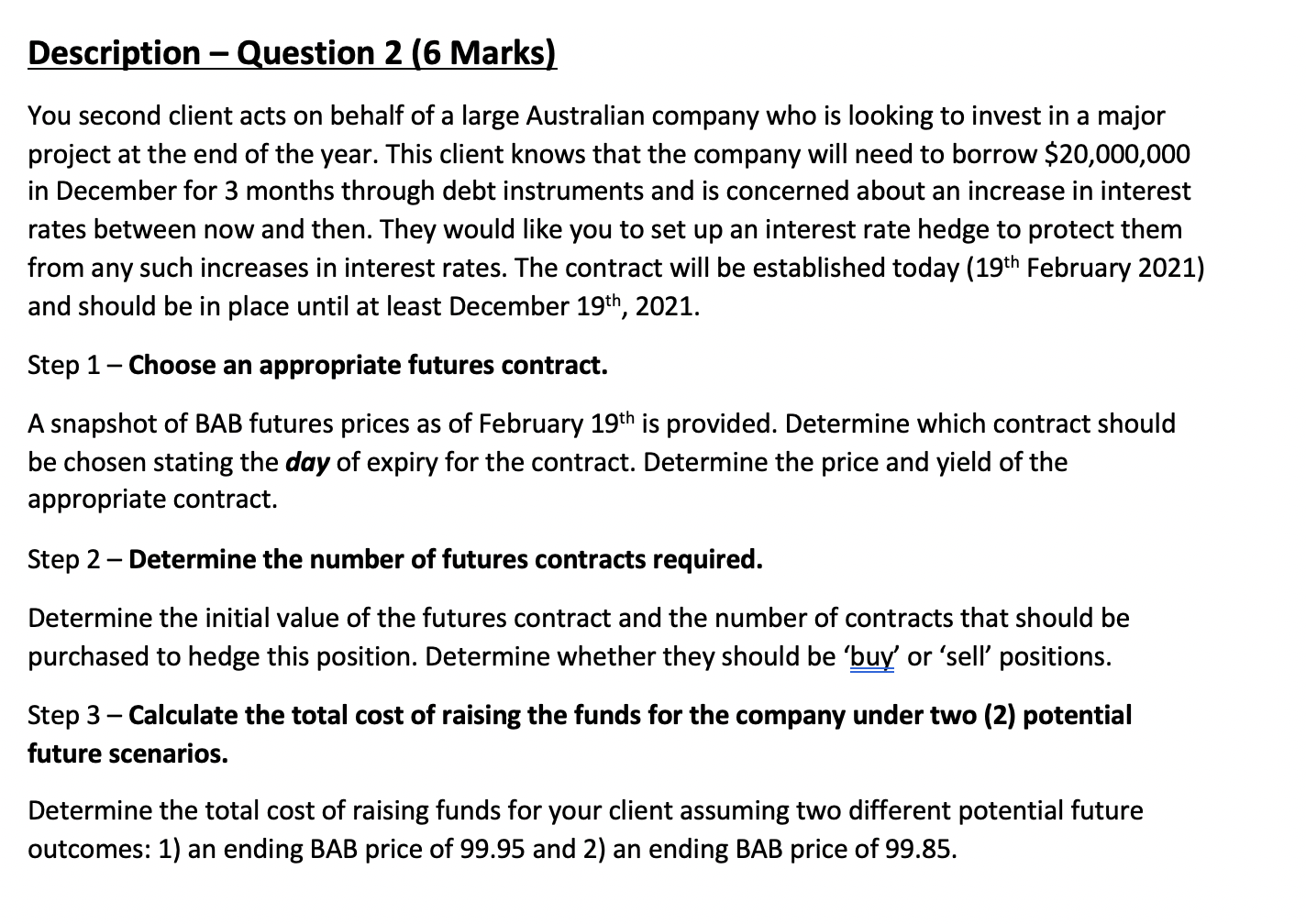 are working for an investment bank and you are responsible for three