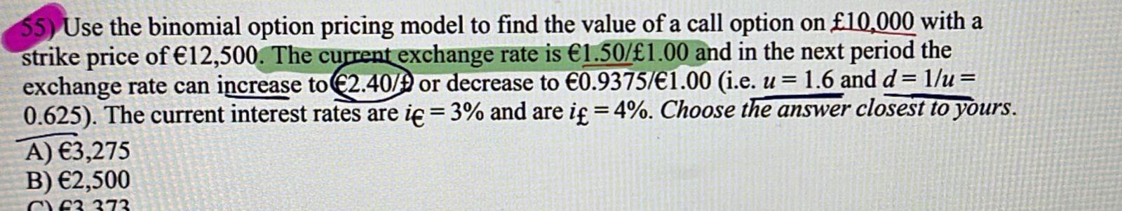show answer in detail please 55) Use the binomial option pricing model