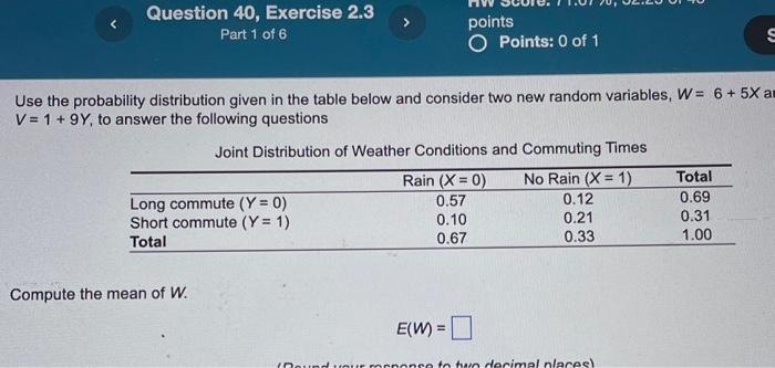  Use the probability distribution given in the table below and consider