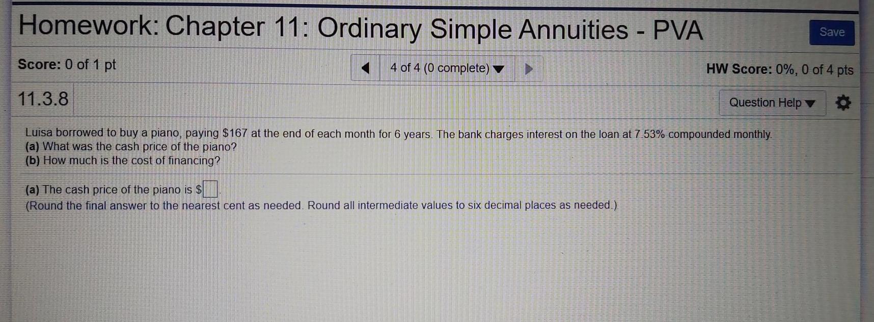 Question Help Find the present value of an annuity with payments of