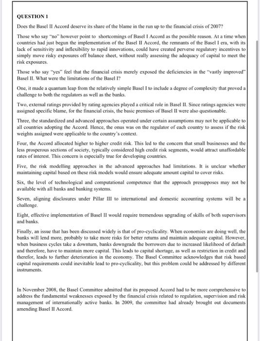  QUESTION 1 Does the Basel II Accord deserve its share of