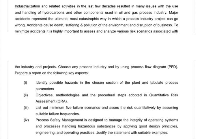 Prepare a report on the following key aspects: (i) Identify possible hazards