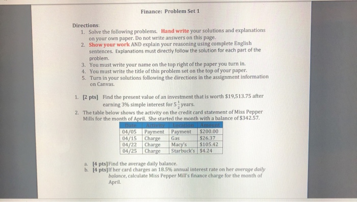  Finance: Problem Set 1 Directions: 1. Solve the following problems. Hand