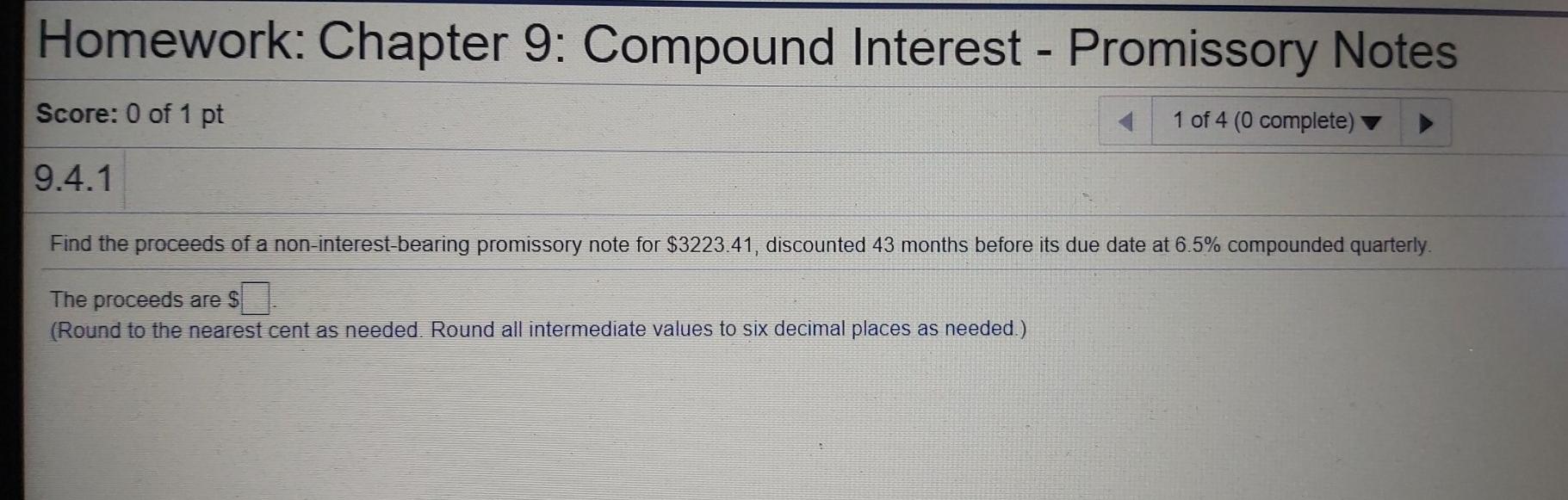  please help ASAP Homework: Chapter 9: Compound Interest - Promissory Notes