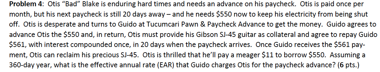 show work in excel with formulas Problem 4: Otis Bad" Blake is