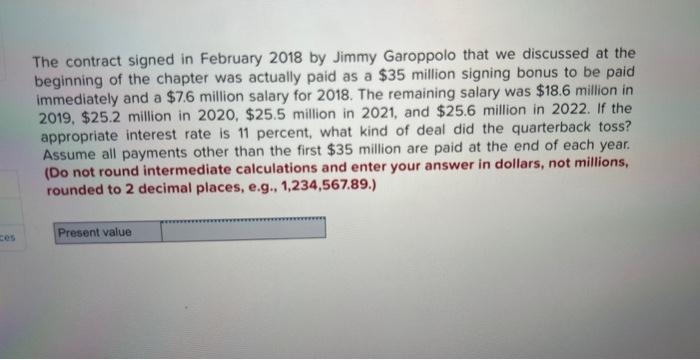 please answer the below The contract signed in February 2018 by Jimmy