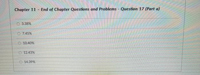  Chapter 11 End of Chapter Questions and Problems - Question 17