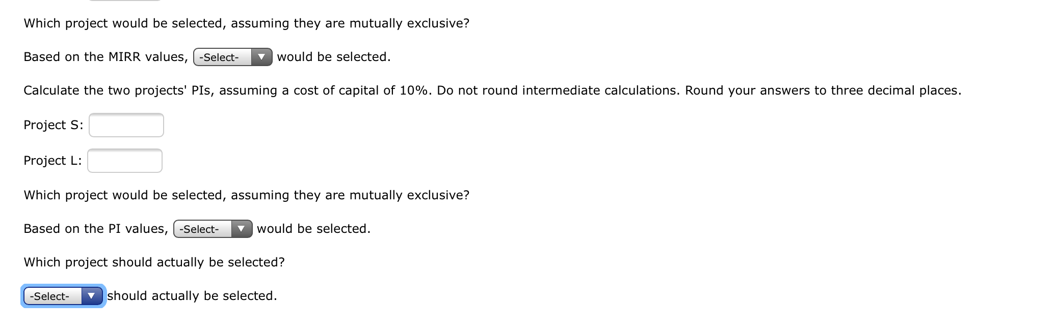 Problem 12-10 (Capital Budgeting Methods) eBook Capital Budgeting Methods Project S has