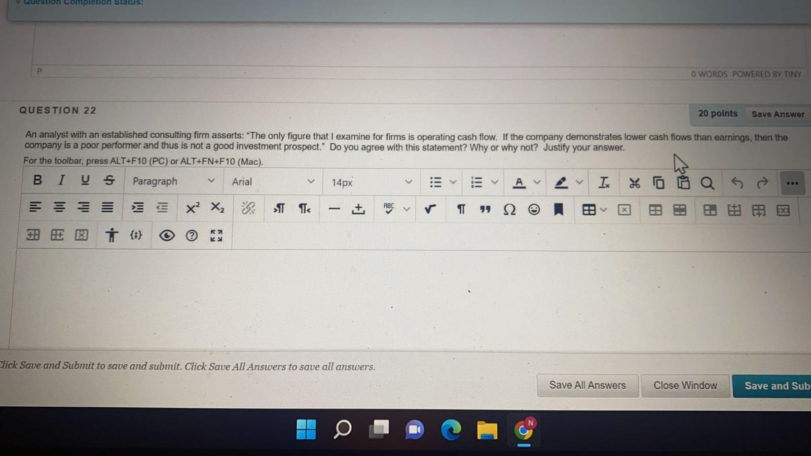 Question completion Status: P 0 WORDS POWERED BY TINY QUESTION 22