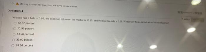 final answer Moving to another question will save this response Question 4
