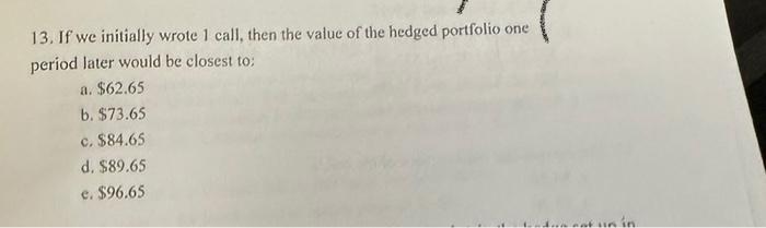 thanks Answer questions #10 - \#15 based on the following information. We