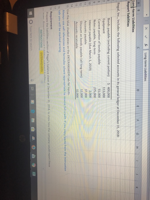  V Long-term uabilities Lonit-term Liabilities Report liabilities Regal, Inc., includes the