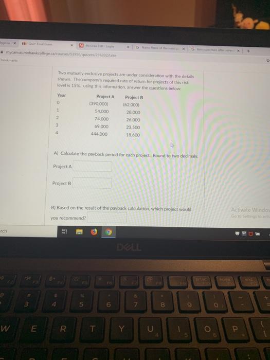  mcanvas.chawcollege acques Two mutually exclusive projects are under consideration with the