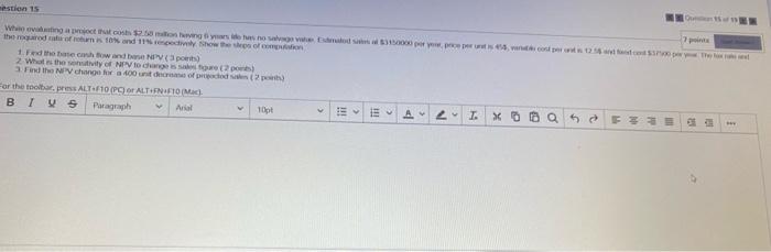 While evaluating a project that costs $2.58 million having 6 years life