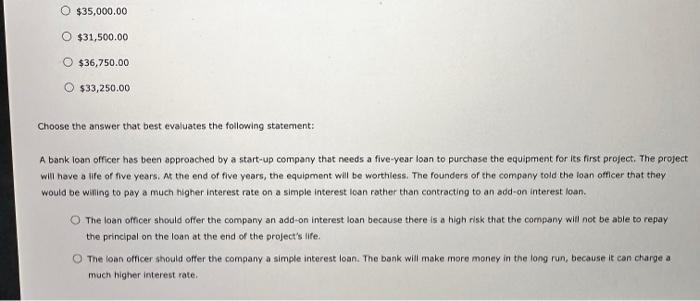 Inc. needs to take out a one-year bank loan of $400,000 and